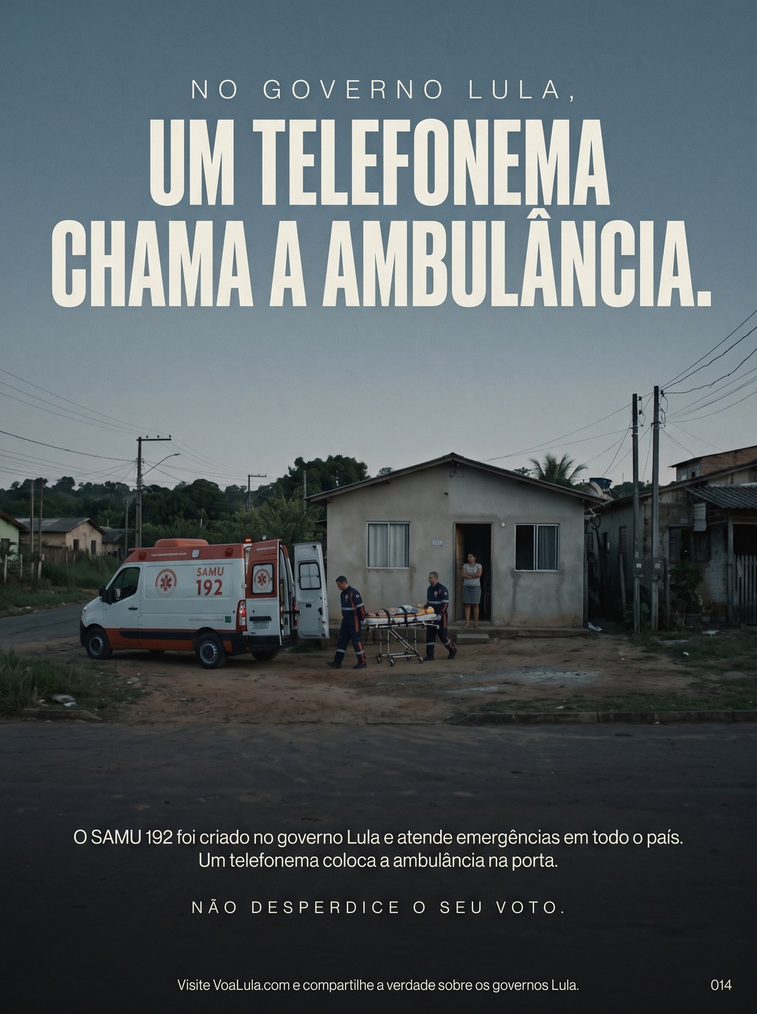 UM TELEFONEMA CHAMA A AMBULÂNCIA.