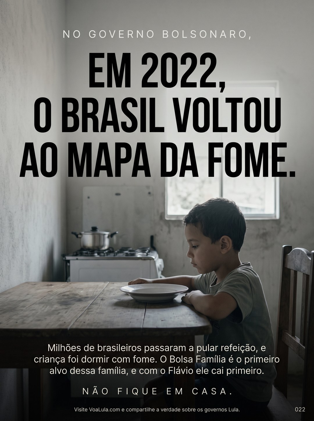 EM 2022, O BRASIL VOLTOU AO MAPA DA FOME.