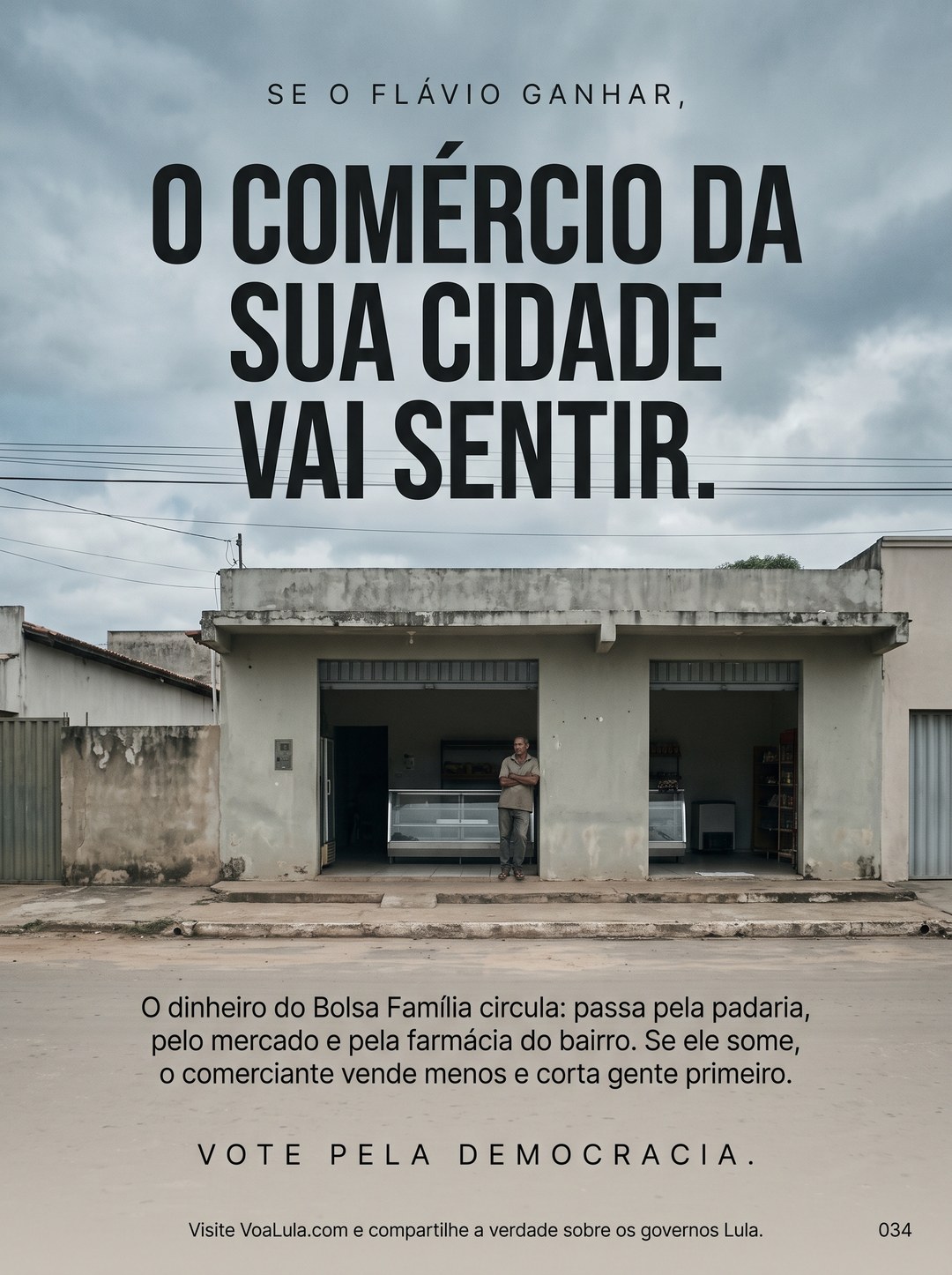 O COMÉRCIO DA SUA CIDADE VAI SENTIR.