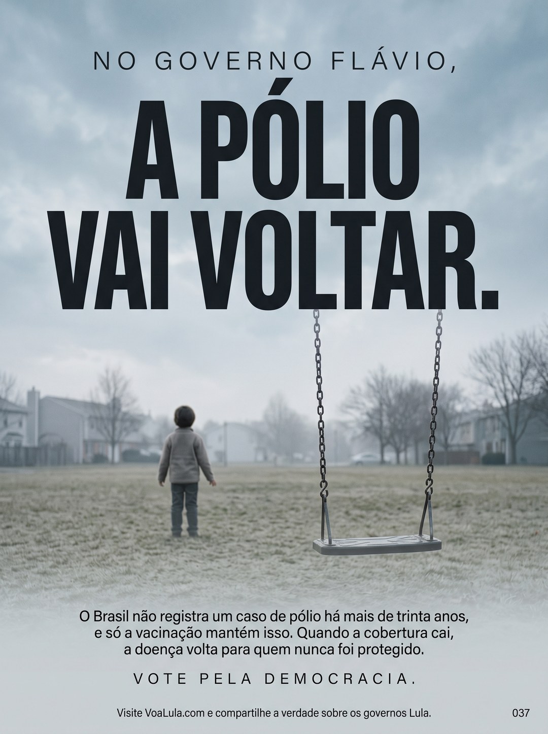 A PÓLIO VAI VOLTAR.