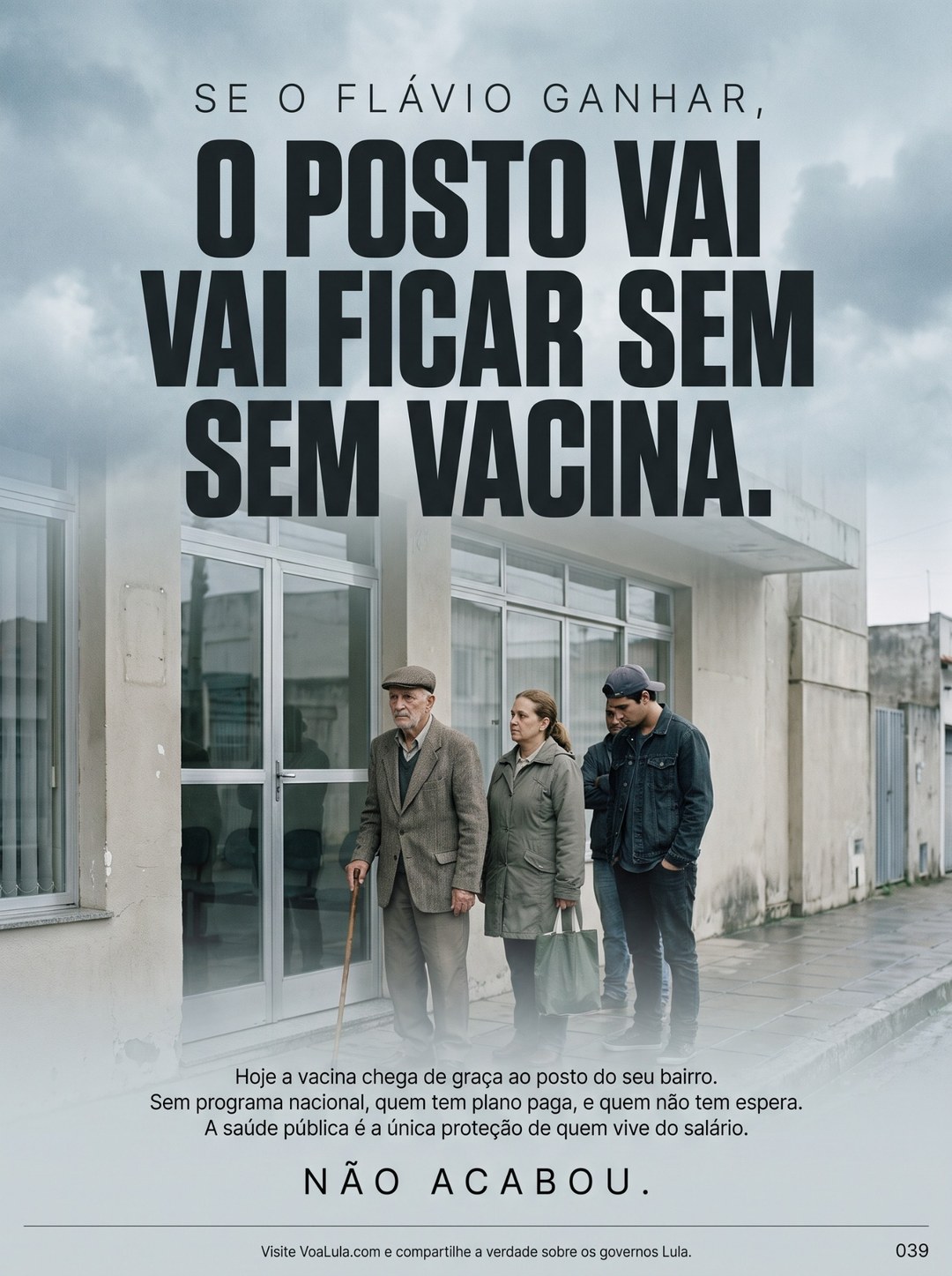 O POSTO VAI FICAR SEM VACINA.