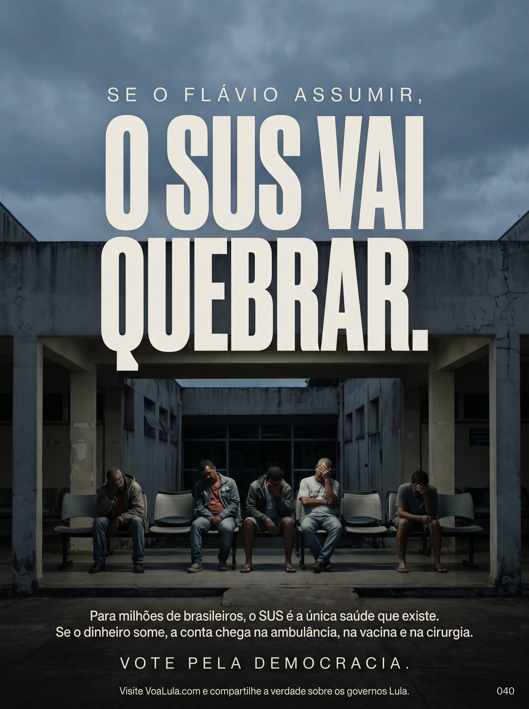 O SUS VAI QUEBRAR.