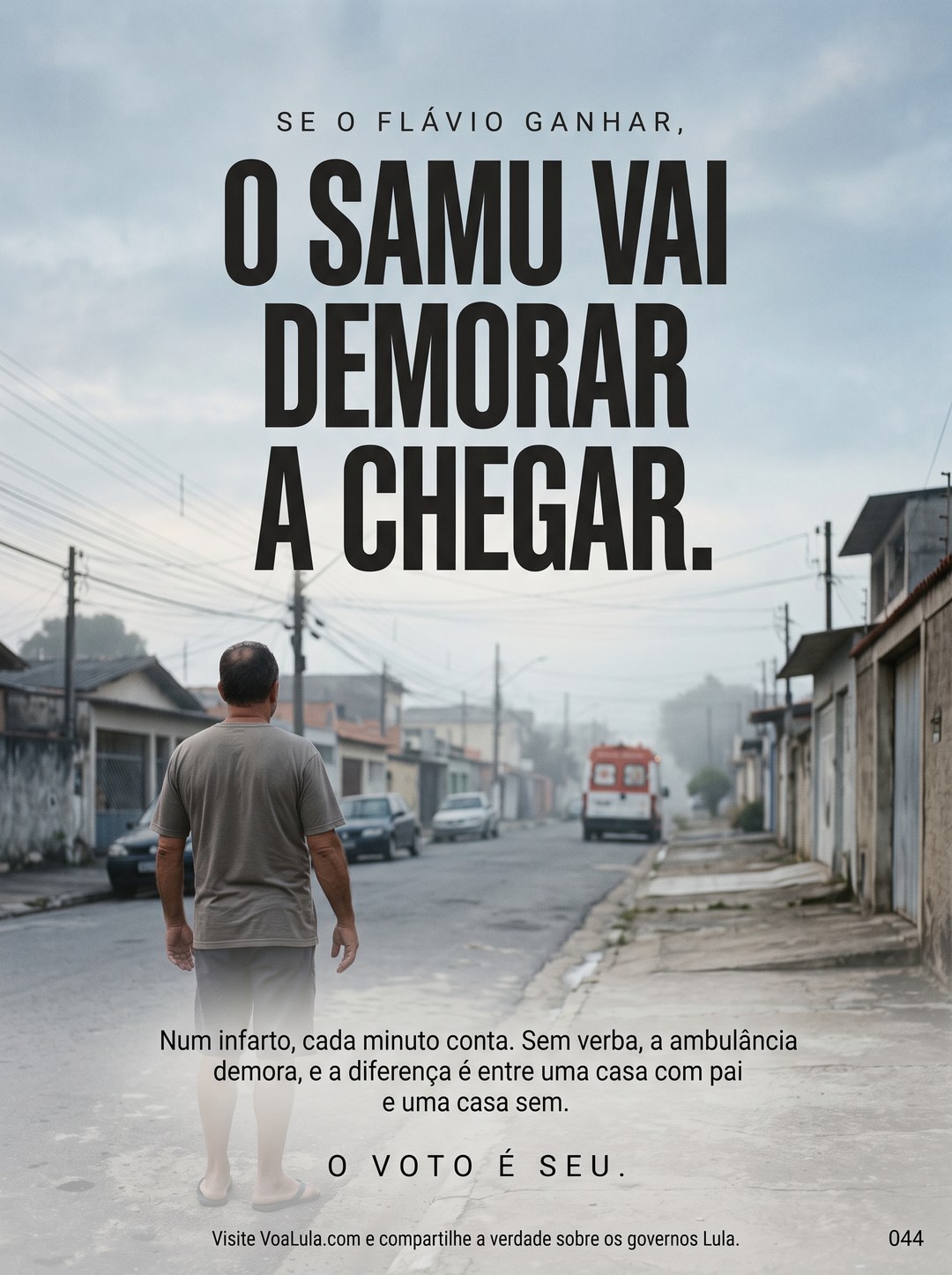 O SAMU VAI DEMORAR A CHEGAR.