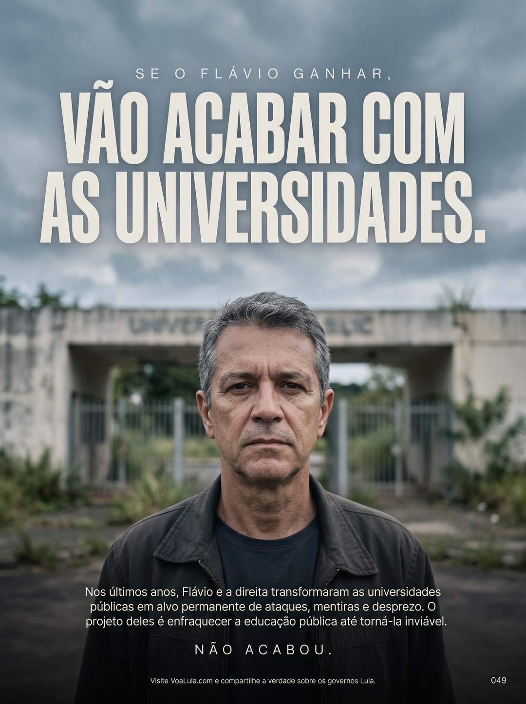VÃO ACABAR COM AS UNIVERSIDADES.