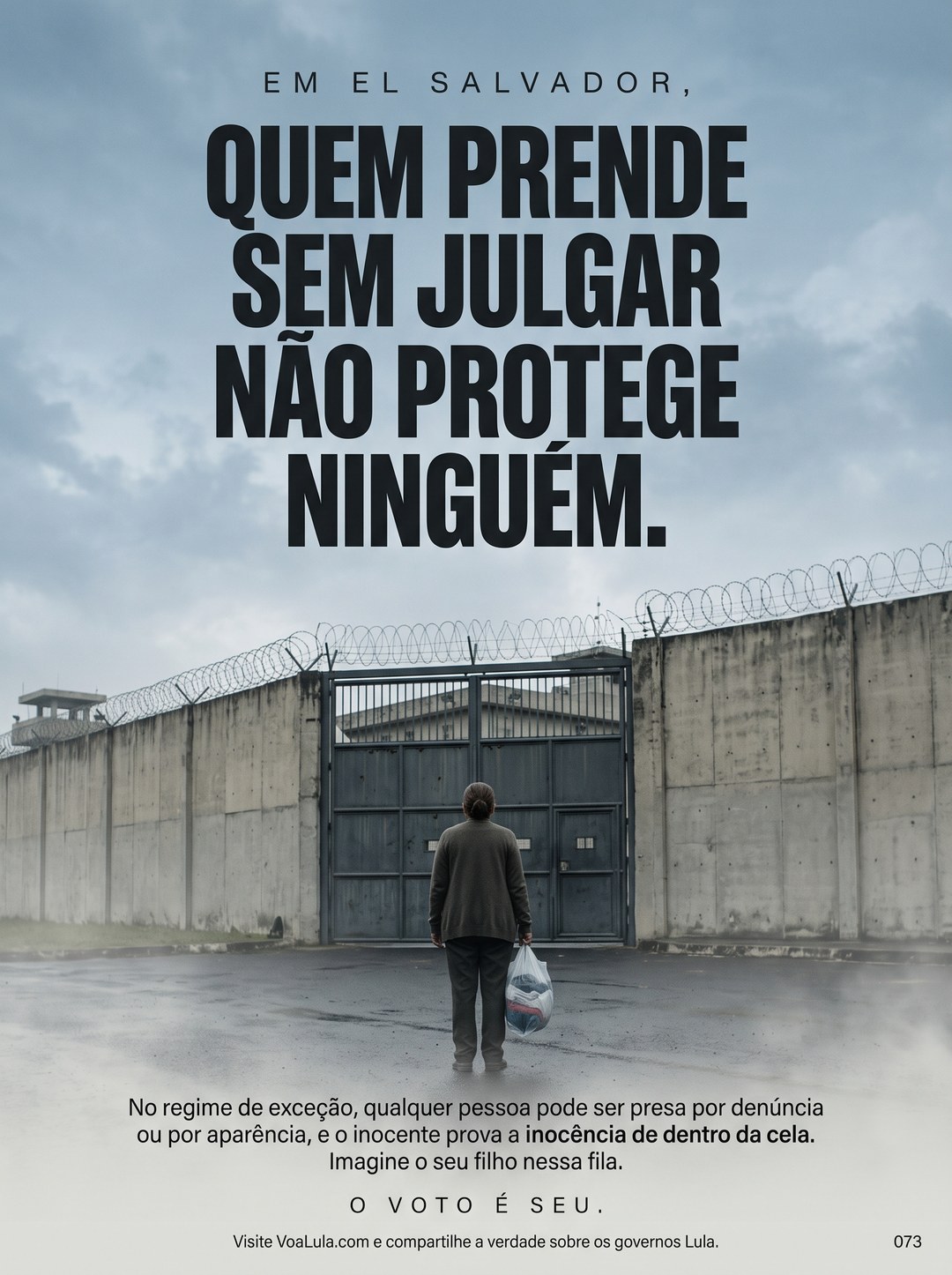 QUEM PRENDE SEM JULGAR NÃO PROTEGE NINGUÉM.
