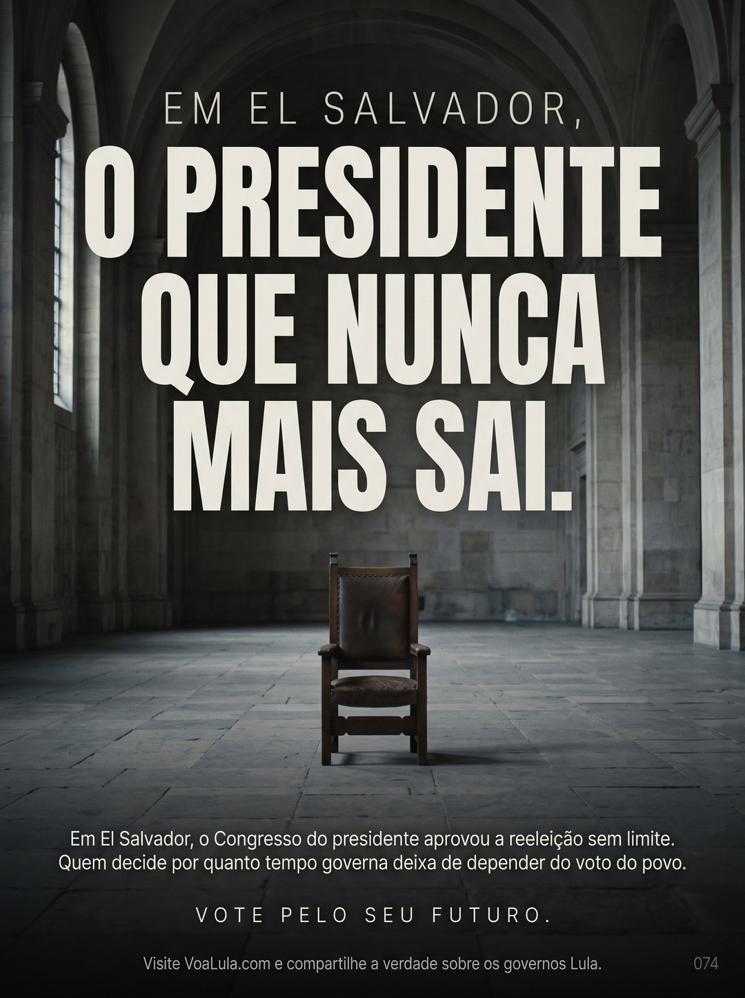 O PRESIDENTE QUE NUNCA MAIS SAI.