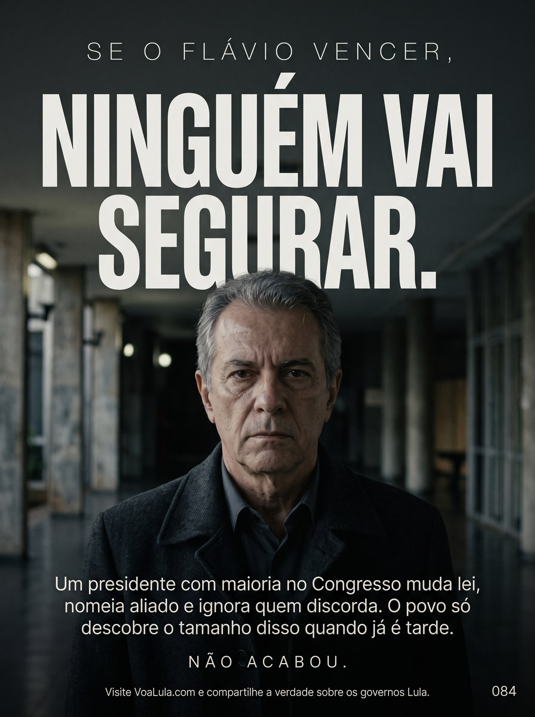 NINGUÉM VAI SEGURAR.