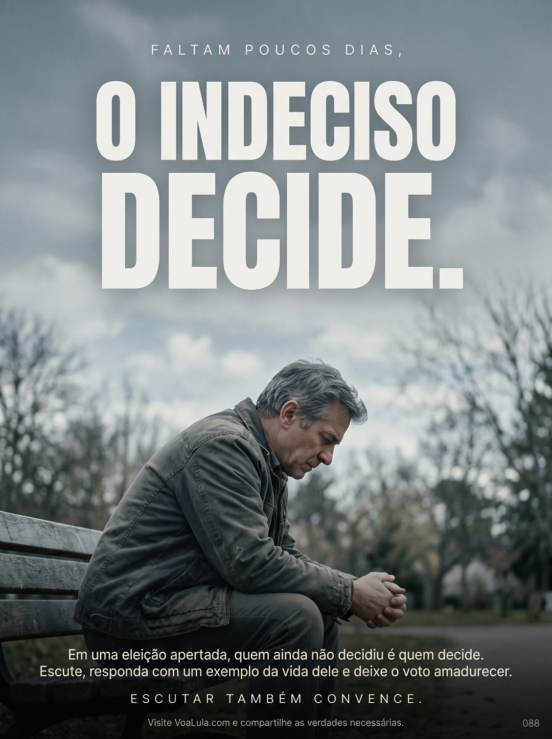 O INDECISO DECIDE.
