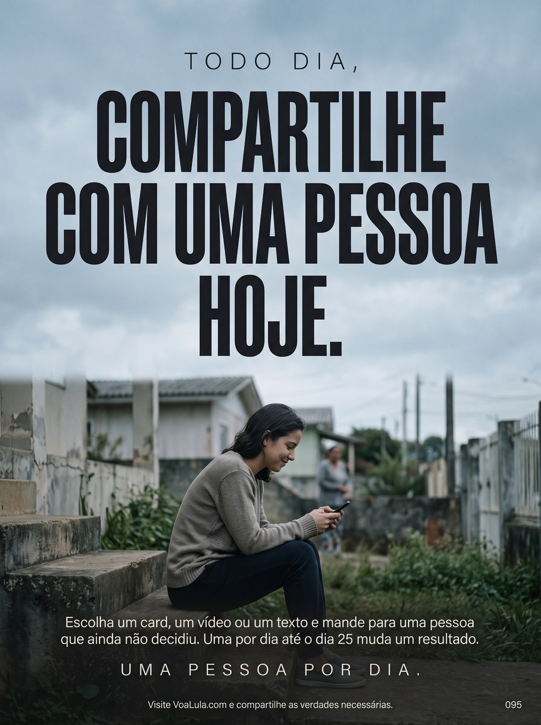 COMPARTILHE COM UMA PESSOA HOJE.