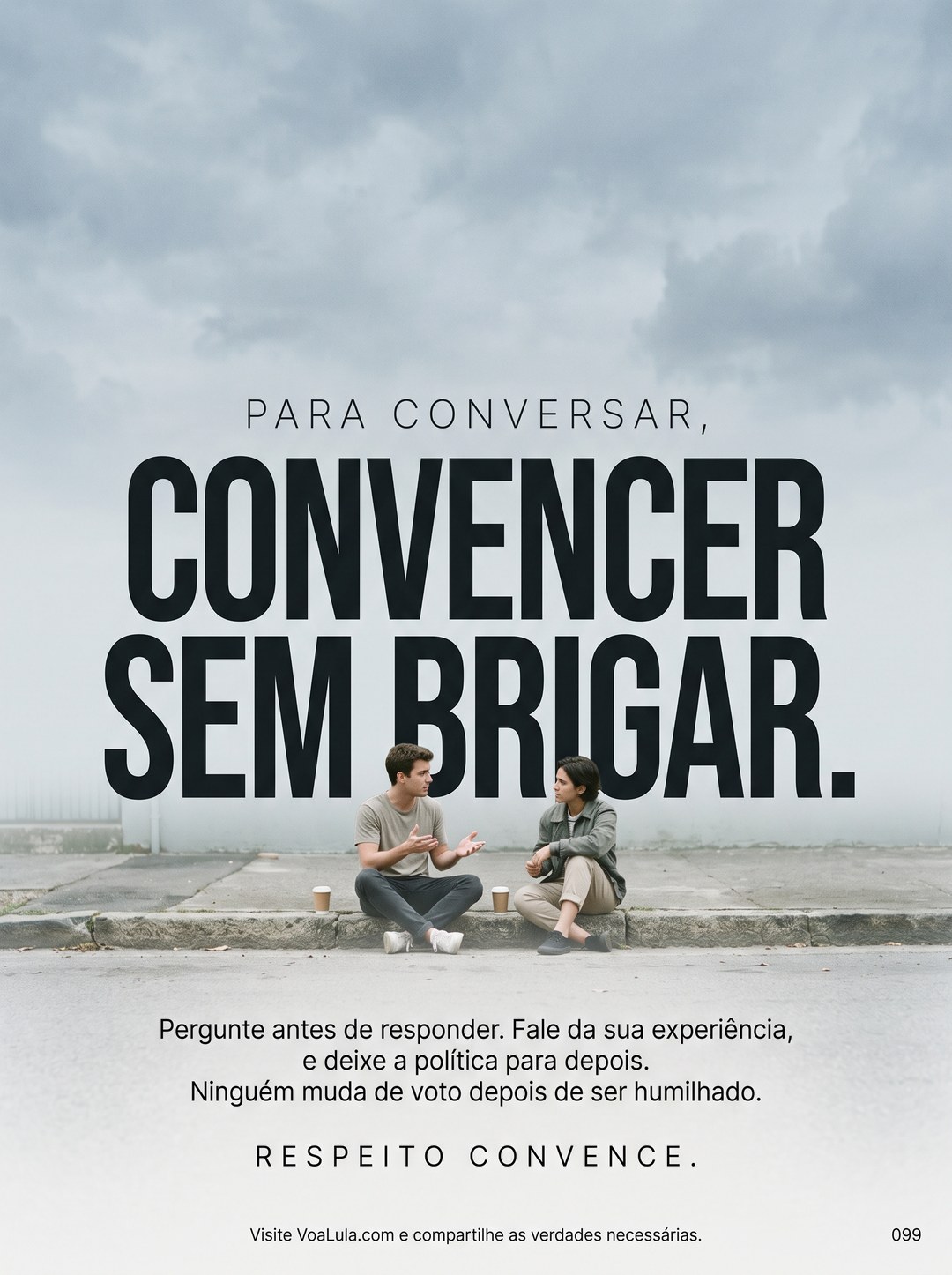 CONVENCER SEM BRIGAR.